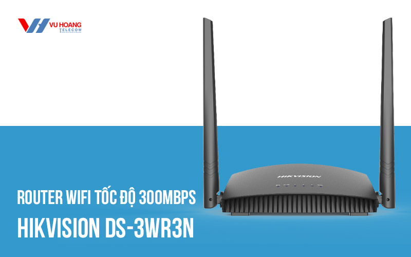 Bán Router Wifi thông minh chuẩn N HIKVISION DS-3WR3N giá rẻ